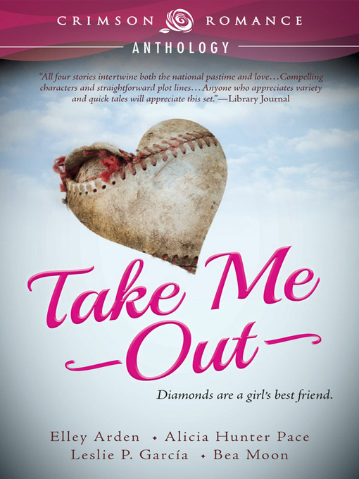 Title details for Take Me Out by Elley Arden - Available